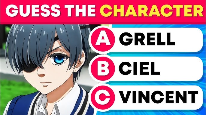 Black Butler Quiz: Can You Guess The Character?